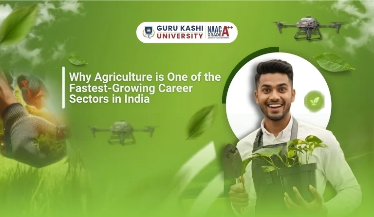Why Agriculture is One of the Fastest Growing Career Sectors in India 